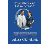 Hospital Medicine - Clinical Scenarios: Gastrointestinal, Geriatric Inpatient Medicine, Hematology and Coagulation Disorders, Hospital-Based Infectious Disease, Inpatient Cardiovascu