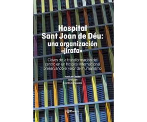 Hospital Sant Joan de Déu: una organización "jirafa"