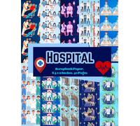 Hospital Scrapbook Paper 8.5 x 11 Inches, 40 Pages: 20 Double Sided Sheets with 10 Unique Designs