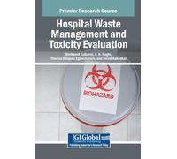 Hospital Waste Management And Toxicity Evaluation