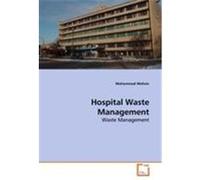 Hospital Waste Management Mohsin, Mohammad (Auteur)