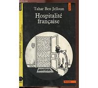 Hospitalité française: Racisme et immigration maghrébine
