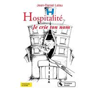 Hospitalité. Je crie ton nom