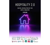 HOSPITALITY 2.0: Digital Revolution in the Hotel Industry