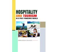 Hospitality and Tourism in a Post-pandemic World