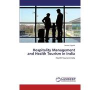 Hospitality Management And Health Tourism In India