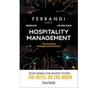 Hospitality management : The Artificial Intelligence Revolution
