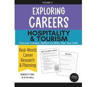 Hospitality & Tourism Industry Career Exploration Workbook: Explore Jobs, Skills, and Real-World Career Paths