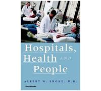 Hospitals, Health And People