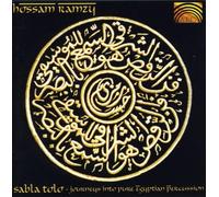 Hossam Ramzy - Sabla Tolo: Journeys Into Pure Egyptian Percusion