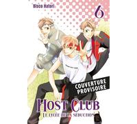 Bisuko Hatori – Host Club – Le Lycée de la Séduction – Édition Perfect – Tome 6 – Broché – PANINI