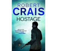 Hostage Crais, Robert (Auteur)