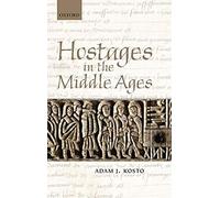 Hostages In The Middle Ages