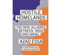 Hostile Homelands by Azad Essa Azad Essa (Auteur)