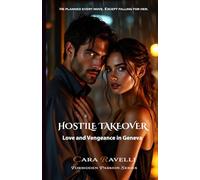 HOSTILE TAKEOVER: Love and Vengeance in Geneva