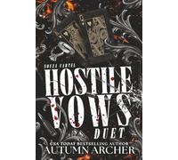 Hostile Vows: The Complete Two-Book Dark Mafia Duet