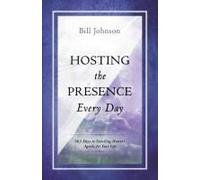 Hosting The Presence Everyday