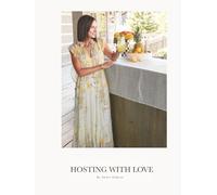 Hosting With Love: By Amber Simpson