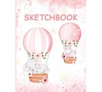 Hot Air Balloon Animal Sketchbook for Kids: Cute Drawing & Doodle Book with Elephants, Hippos & Friends | 112 Blank Pages, Large 8.5 x 11