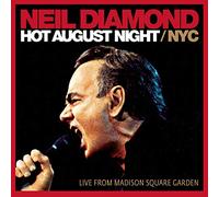 Neil Diamond - Hot August Night/NYC