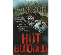 Hot Blooded: New Orleans series, book 1 (New Orleans thrillers) Jackson, Lisa (Auteur)