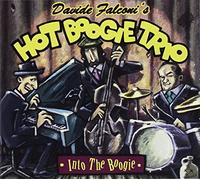 Hot Boogie Trio - Into the Boogie (Digipack)