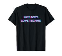 Hot Boys Love Techno EDM Music Festival Raver Dance Rave T-Shirt