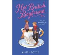Hot British Boyfriend by Kristy Boyce Paperback Book Kristy Boyce (Auteur)