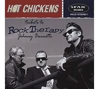 HOT CHICKENS - HOT CHICKENS Rock Therapy - Tribute To Johnny Burnette