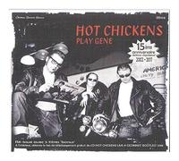 Hot Chickens - Play Gene [Import belge]