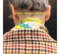 Hot Chip - Don't Deny Your Heart [Import]
