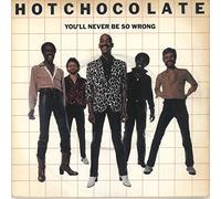 Hot Chocolate - Hot Chocolate - You'Ll Never Be So Wrong - [7"]