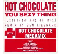 Hot Chocolate - You Sexy Thing (Ext. Replay Mix/Megamix) [Import]