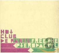 Hot Club De Paris - Free the Pterodactyl 3