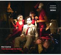 Hot Coins - Damage is Done