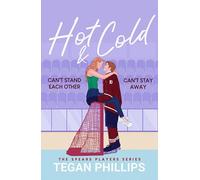 Hot & Cold: Can't Stand Each Other. Can't Stay Away.