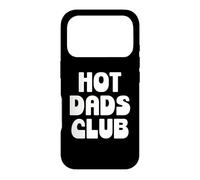 Hot Dad Club Cool Dads I Love Hot Daddy Wife Husband Fathers Coque pour iPhone 17 Pro
