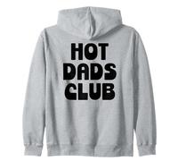 Hot Dad Club Cool Dads I Love Hot Daddy Wife Husband Fathers Sweat à Capuche