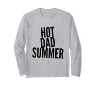 Hot Dad Summer Fête des Pères Vacances d'été Papas Père Fun Manche Longue