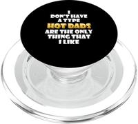 Hot Dads are My Type Funny Gag Fathers Day Costume Cute Dad PopSockets PopGrip pour MagSafe