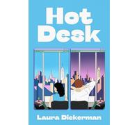 Hot Desk: Two rival editors, one shared desk - the hilarious new novel for fans of Nora Ephron and Katherine Heiny