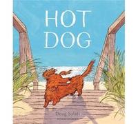 Hot Dog by Doug Salati Doug Salati (Auteur)
