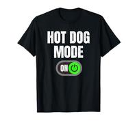 Hot Dog Mode on Funny Hot Dog Food Lover Cookout BBQ Citation T-Shirt