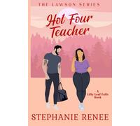 Hot Four Teacher: The Lawsons: Book 4