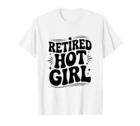 Hot Girl à la Retraite Vibes Fun Summer T-Shirt