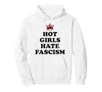 Hot Girls Hate Fascism Resist Anti Fascism Fall of Fascism Sweat à Capuche