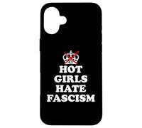 Hot Girls Hate Fascism Resist Fascism Antifascism No Fascism Coque pour iPhone 16 Plus
