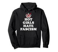 Hot Girls Hate Fascism Resist Fascism Antifascism No Fascism Sweat à Capuche