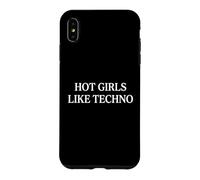 Hot Girls Like Techno Coque pour iPhone XS Max