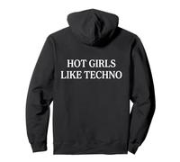 Hot Girls Like Techno Sweat à Capuche